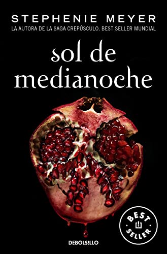 Sol de Medianoche (Saga Crepúsculo 5) (Best Seller, Band 5) von DEBOLSILLO