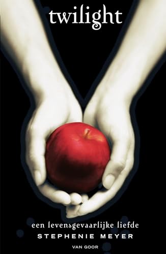 Twilight: een levensgevaarlijke liefde (Twilight reeks, 1) von Van Goor