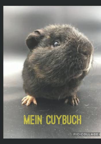 Mein Cuybuch: Riesenmeerschweinchen