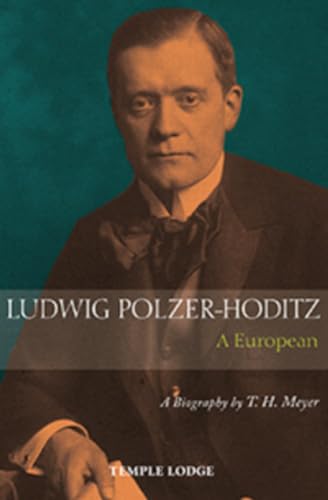 Ludwig Polzer-Hoditz: A European von Temple Lodge Publishing