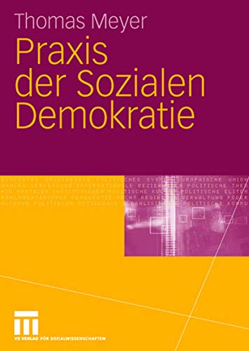 Praxis der Sozialen Demokratie Praxis der Sozialen Demokratie