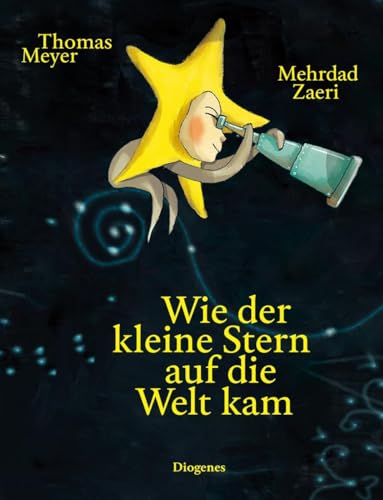 Wie der kleine Stern auf die Welt kam (Kinderbücher)