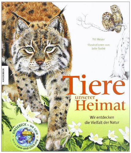 Tiere unserer Heimat: Eine Entdeckungsreise durch das Jahr: Wir entdecken die Vielfalt der Natur Tiere unserer Heimat: Eine Entdeckungsreise durch das Jahr: Wir entdecken die Vielfalt der Natur