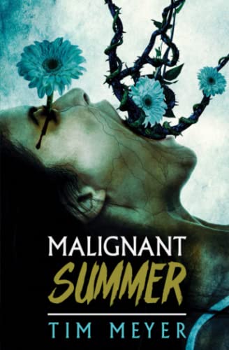 Malignant Summer von Evil Epoch Press