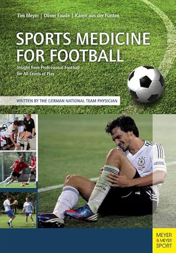 Sports Medicine for Football: Insight from Professional Football for All Levels of Play