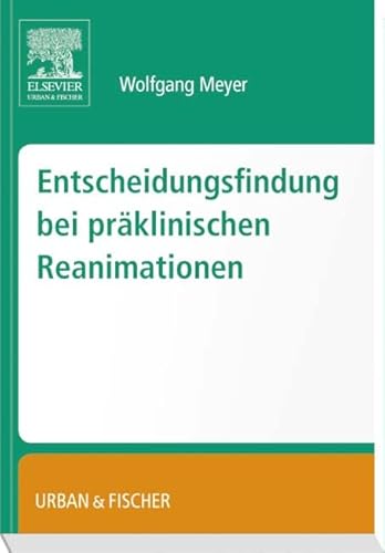 Entscheidungsfindung bei präklinischen Reanimationen