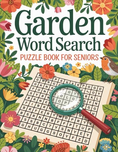 Garden word search puzzle book for seniors. Relaxing and Fun, Diverse-Themed Puzzle Book for Seniors with Dementia and Alzheimer's. Garden word search puzzle book for seniors. Relaxing and Fun, Diverse-Themed Puzzle Book for Seniors with Dementia and Alzheimer's. von Independently published