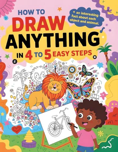 How to draw anything in 4 to 5 easy steps. Made for kids 8-12 years old. An interesting fact about each object and animal is included. How to draw anything in 4 to 5 easy steps. Made for kids 8-12 years old. An interesting fact about each object and animal is included. von Independently published
