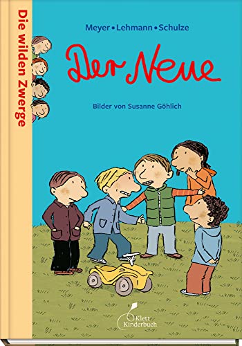 Die wilden Zwerge - Der Neue: Die wilden Zwerge. Band 1. Kindergartenreihe von Klett Kinderbuch