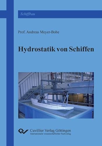 Hydrostatik von Schiffen von Cuvillier Verlag