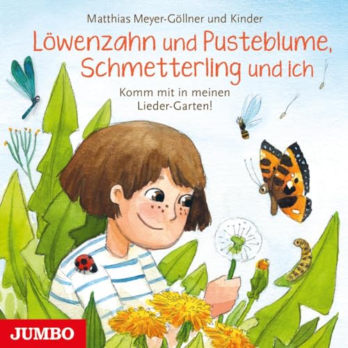 Löwenzahn und Pusteblume, Schmetterling und ich. Komm mit in meinen Lieder-Garten!: CD Standard Audio Format