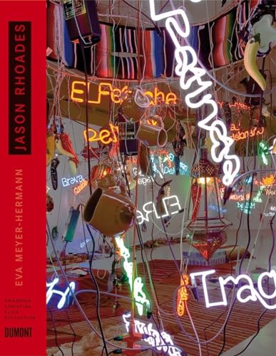 Jason Rhoades: Collector's Choice Bd. 9 (Collector's Choice: Friedrich Christian Flick Collection, Band 9) von Dumont