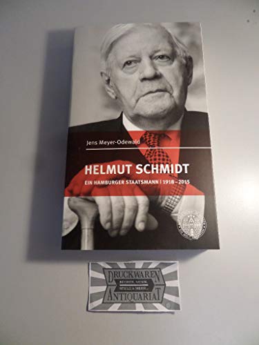 Helmut Schmidt: Ein Hamburger Staatsmann 1918 - 2015