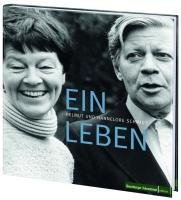 Helmut und Hannelore Schmidt: Ein Leben: Hrsg. v. Hamburger Abendblatt