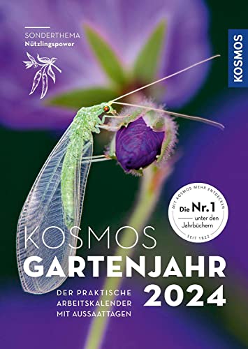 Kosmos Gartenjahr 2024: Der praktische Arbeitskalender mit Aussaattagen von Kosmos