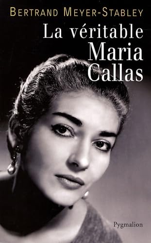 La Véritable Maria Callas von PYGMALION