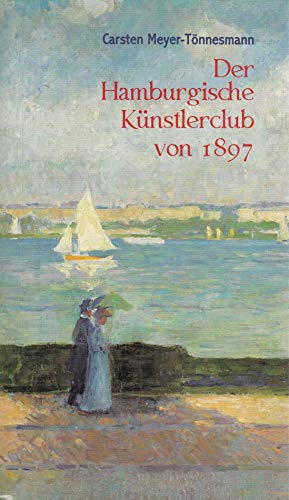 Der Hamburgische Künstlerclub von 1897