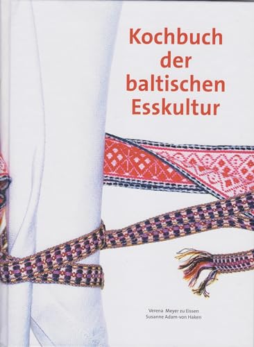Kochbuch der baltischen Esskultur von Isensee, Florian, GmbH