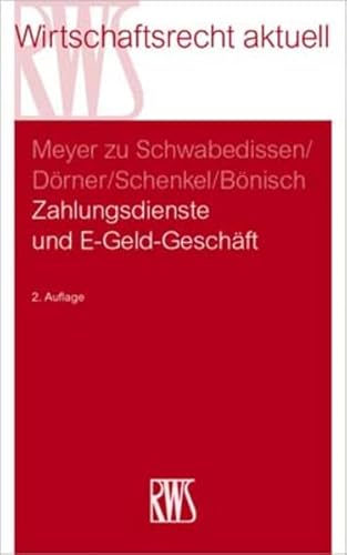 Zahlungsdienste und E-Geld-Geschäft (RWS-Skript)
