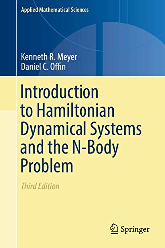 Introduction to Hamiltonian Dynamical Systems and the N-Body Problem (Applied Mathematical Sciences, 90, Band 90) von Springer