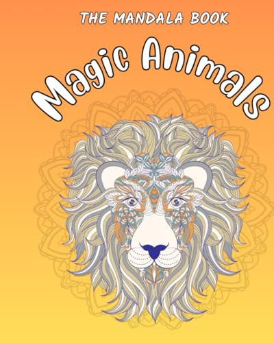 The Magic Animal Mandala Book von Independently published