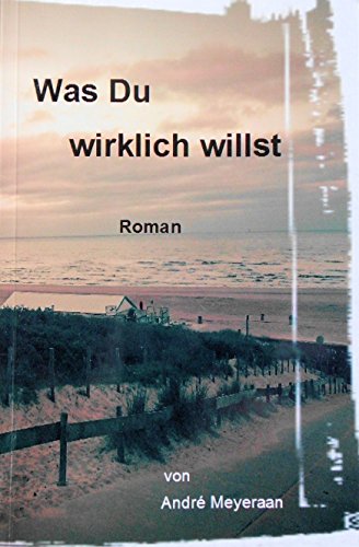Was Du wirklich willst von epubli GmbH