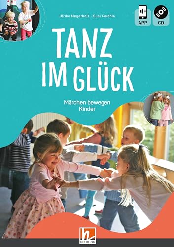 Tanz im Glück: Märchen bewegen Kinder
