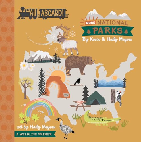 More National Parks: A Wildlife Primer (All Aboard!) von Gibbs M. Smith Inc