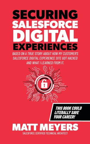 Securing Salesforce Digital Experiences von Palmetto Publishing