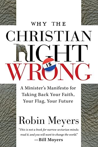 Why the Christian Right Is Wrong: A Minister's Manifesto for Taking Back Your Faith, Your Flag, Your Future von JOSSEY-BASS