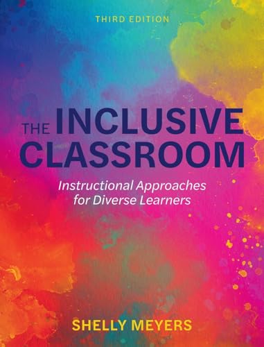 Inclusive Classroom: Instructional Approaches for Diverse Learners von Cognella Academic Publishing