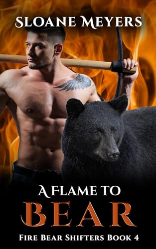 A Flame to Bear (Fire Bear Shifters, Band 4) von Birch Bear Press