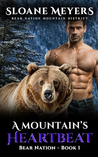 A Mountain's Heartbeat: A Bear Nation Mountain District Romance (Bear Nation Shifters, Band 1) von Birch Bear Press