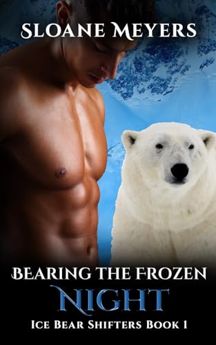 Bearing the Frozen Night (Ice Bear Shifters, Band 1) von Birch Bear Press