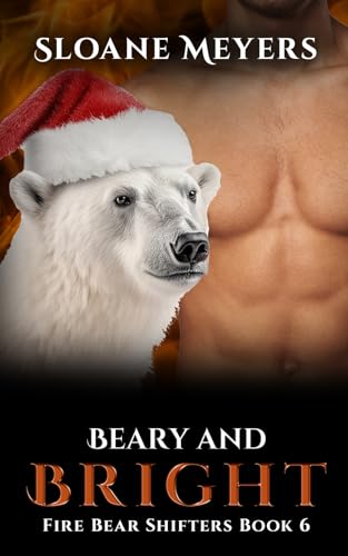 Beary and Bright (Fire Bear Shifters, Band 6) von Birch Bear Press