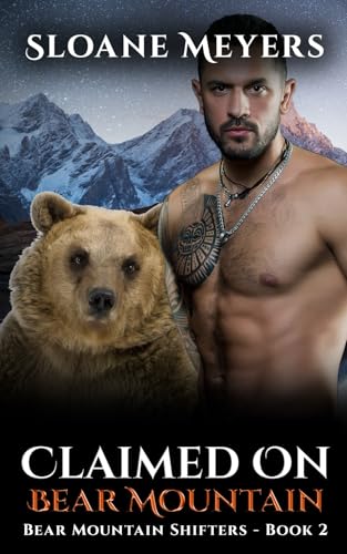 Claimed on Bear Mountain (Bear Mountain Shifters, Band 2) von Birch Bear Press