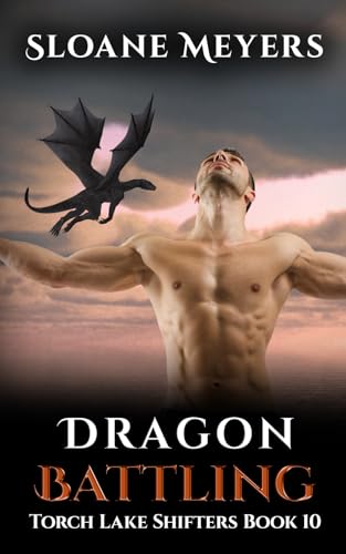 Dragon Battling (Torch Lake Shifters, Band 10) von Birch Bear Press