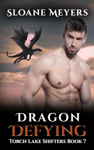 Dragon Defying (Torch Lake Shifters, Band 7) von Birch Bear Press