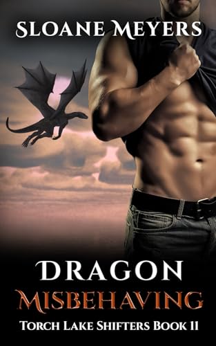 Dragon Misbehaving (Torch Lake Shifters, Band 11) von Birch Bear Press