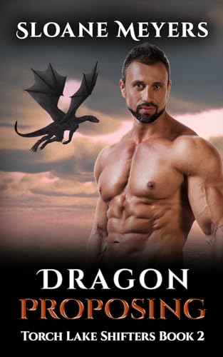 Dragon Proposing (Torch Lake Shifters, Band 2) von Birch Bear Press