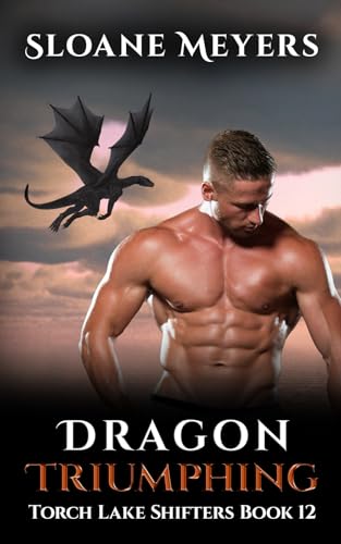 Dragon Triumphing (Torch Lake Shifters, Band 12) von Birch Bear Press