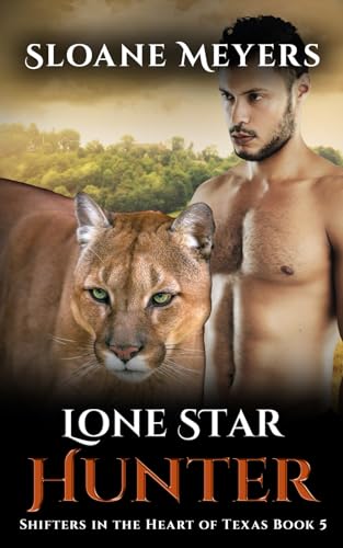 Lone Star Hunter (Shifters in the Heart of Texas, Band 5) von Birch Bear Press