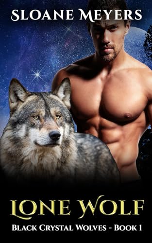 Lone Wolf: A Paranormal Wolf Shifter Romance (Black Crystal Wolf Shifters, Band 1) von Birch Bear Press