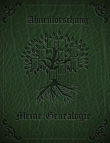 Ahnenforschung Mein Familienstammbuch: Arbeitsbuch für Hobby Ahnenforschung für mehrere Generationen, Familien Stammbaum, Ahnentafel und ... & Rechercheprotokolle, Genealogie Ahnenforschung Mein Familienstammbuch: Arbeitsbuch für Hobby Ahnenforschung für mehrere Generationen, Familien Stammbaum, Ahnentafel und ... & Rechercheprotokolle, Genealogie von Independently published