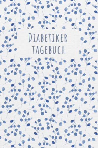 Diabetiker Tagebuch: Blutzucker Tagebuch zur Erfassung von Blutzucker, Insulin für 2 Jahre; kompakter kleiner Blutzucker & Diabetes Pass mit ... als Geschenk oder Patienten Geschenkidee