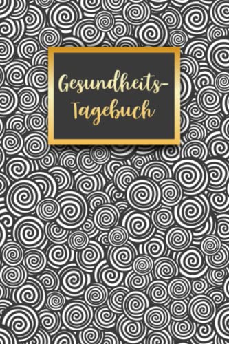 Gesundheitstagebuch: Mental Health Tagebuch zum Ankreuzen & Ausfüllen für die geistige und körperliche Gesundheit, der Weg zu mehr Achtsamtkeit, ... Dankbarkeit und Stressabbau im Alltag Gesundheitstagebuch: Mental Health Tagebuch zum Ankreuzen & Ausfüllen für die geistige und körperliche Gesundheit, der Weg zu mehr Achtsamtkeit, ... Dankbarkeit und Stressabbau im Alltag