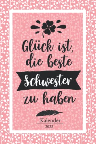 Kalender 2022 für Schwester: Wochenplaner,Terminkalender 2022 für die Schwester, Geschenk & Geschenkidee zu Weihnachten unter 10 Euro vom Enkel & ... Jahresplaner,Taschenkalender und Planer Kalender 2022 für Schwester: Wochenplaner,Terminkalender 2022 für die Schwester, Geschenk & Geschenkidee zu Weihnachten unter 10 Euro vom Enkel & ... Jahresplaner,Taschenkalender und Planer