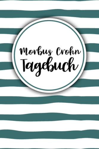 Morbus Crohn Tagebuch: Schmerztagebuch, Schmerzprotokoll für akute chronische MS Schmerzen zum ausfüllen, ankreuzen. Buch zur Dokumentation für ... bei Beschwerden Morbus Crohn Tagebuch: Schmerztagebuch, Schmerzprotokoll für akute chronische MS Schmerzen zum ausfüllen, ankreuzen. Buch zur Dokumentation für ... bei Beschwerden