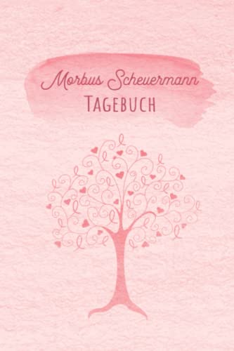 Morbus Scheuermann Tagebuch: Schmerztagebuch, Schmerzprotokoll für akute chronische MS Schmerzen zum ausfüllen, ankreuzen. Buch zur Dokumentation für ... bei Beschwerden