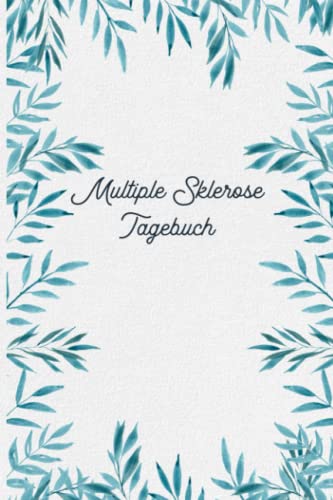 Multiple Sklerose Schmerztagebuch: Tagebuch, Schmerzprotokoll für akute chronische MS Schmerzen zum ausfüllen, ankreuzen. Buch zur Dokumentation für ... bei Beschwerden Multiple Sklerose Schmerztagebuch: Tagebuch, Schmerzprotokoll für akute chronische MS Schmerzen zum ausfüllen, ankreuzen. Buch zur Dokumentation für ... bei Beschwerden